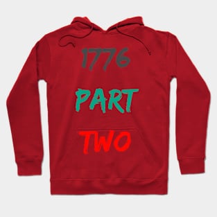 1776 Part Two | Land! Hoodie